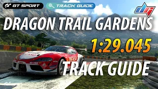 GT Sport | Dragon Trail Gardens Daily Race Track Guide | GR Supra Gr.3