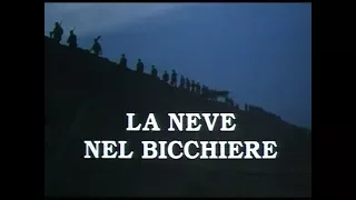 La neve nel bicchiere (1° parte)