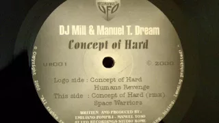 DJ Mill & Manuel T. Dream - Concept Of Hard (Remix)