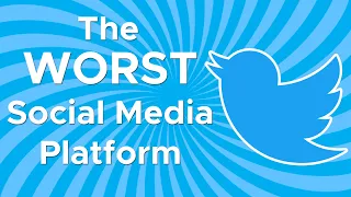 Why Twitter Is The WORST Social Media Platform EVER- Why I Left