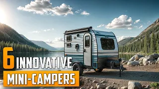 Top 6 Innovative Mini Campers Under $10,000