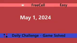 Microsoft Solitaire Collection | FreeCell Easy | May 1, 2024 | Daily Challenges