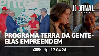 Jornal PT Brasil | Programa Terra da Gente e Elas Empreendem