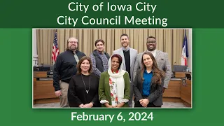 Iowa City City Council Meeting of February 6, 2024