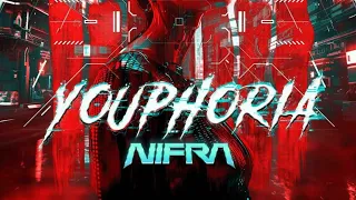 Nifra - Youphoria (Out Now)