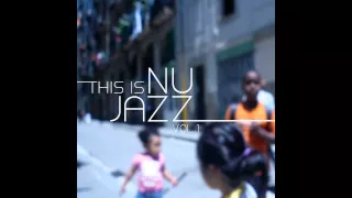 This Is Nu Jazz Vol. 1