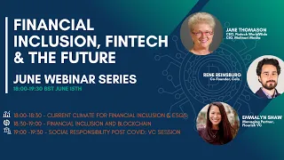 Financial Inclusion, FinTech & The Future