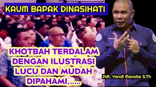 PDT. YANDI MANOBE S.TH. SOROTAN UNTUK KAUM BAPAK