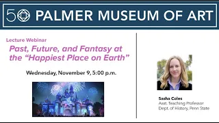 Museum Conversation: Past, Future, and Fantasy at the "Happiest Place on Earth"