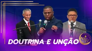 Pr. José Carlos, Pr Oziel Gomes. Pr. Edivaldo Filho, União. TEMA: A SÃ DOUTRINA NA A. DE DEUS