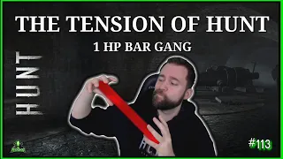 The tension of Hunt - The 1 HP bar gang [HS Edited Gameplay 113]