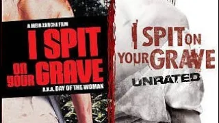 I SPIT ON YOUR GRAVE (1978) vs 2010 W/Special Guest: Daniel Schein from FLESH WOUND FEATURES...