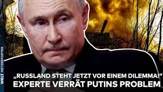 UKRAINE-KRIEG: "Russland steht jetzt vor einem Dilemma!" Militärexperte legt Problem von Putin offen