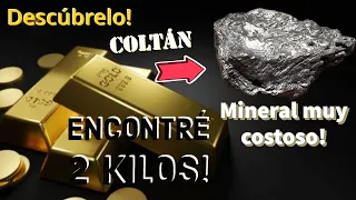 I already found almost 6 kilos of Coltan! Everything about this expensive mineral.