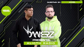 DAANERZ presents: Alioth Radio Episode 156 (Inc. Azael Guestmix)