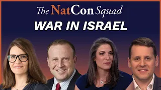 War in Israel | The NatCon Squad | Episode 135