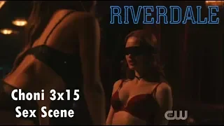 Cheryl & Toni Sex Scene (Riverdale 3x15)