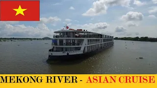 THE ASIAN CRUISE | MEKONG RIVER | COMBODIA - ANGKOR WAT  |  WITH  JANE MCDONALD .