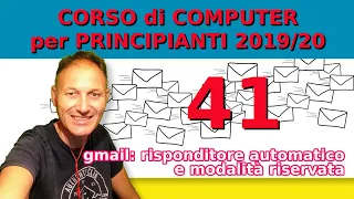 41 Gmail: due funzioni "avanzate" corso principianti 2019/20 | Daniele Castelletti | Ass Maggiolina