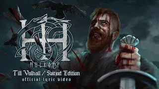 Hulkoff - Till Valhall [Svitjod Edition] (Lyric Video)