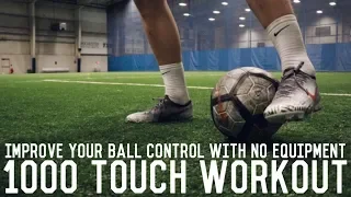 The 1000 Touch Workout | No Equipment Individual Training Session For Footballers
