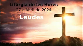 Laudes 27 Abril