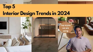 Top 5 Interior Design Trends of 2024 , Trending Interior designs ideas.