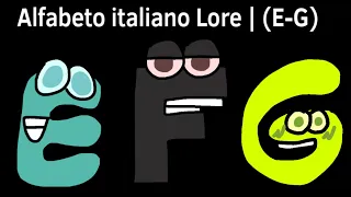 Italian Alphabet Lore | (E-G) | Alfabeto italiano Lore | (E-G)