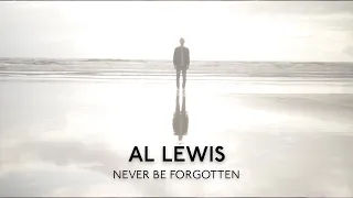 Al Lewis - Never Be Forgotten (Album Version)