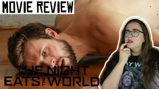 THE NIGHT EATS THE WORLD (Movie Review)