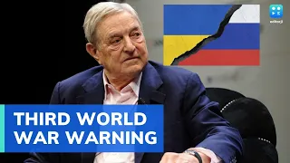 Billionaire investor George Soros on Russia-Ukraine war