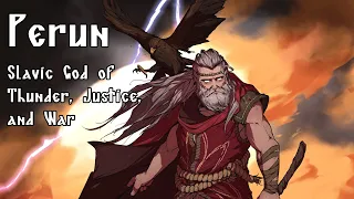 Perun - Slavic God of Thunder, Justice, and War (Updated 2021 Version) - Slavic Mythology Saturday