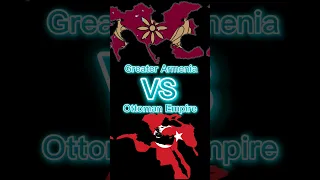 Greater Armenia vs Ottoman Empire!!! Legendary battle!!! #shorts #peacefulcomparison #comparison