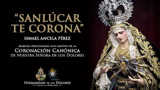 Estreno | 'Sanlúcar te Corona' – Ismael Ancela | BM Maestro Dueñas