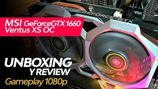Unboxing MSI GeForce GTX 1660 Ventus XS OC / Superposition y Gameplays MExodus BF1 BFV HZD [1080P]