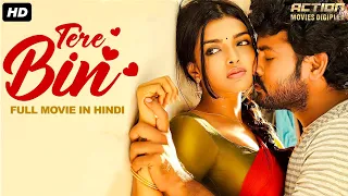 TERE BIN - Superhit Hindi Dubbed Full Movie | South Romantic Movie | Udai Kiran & Kirthi Kumar