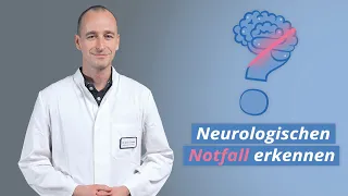 Neurologischer Status - Notfall schnell erkennen
