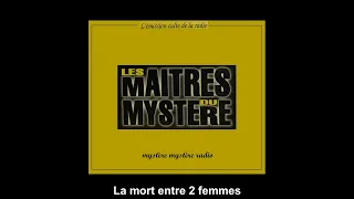 La mort entre deux femmes ~ Les maîtres du mystère