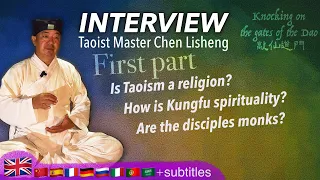 Wudang TAOIST MASTER Chen Lisheng Answers - PART 1 🇬🇧🇺🇸 ENGLISH Captions embedded | Interview