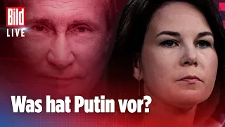 🔴 Putins geheimer Plan: So will er Baerbock als Kanzlerin verhindern! | BILD Live