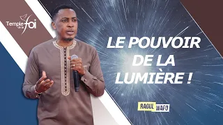 LE POUVOIR DE LA LUMIÈRE - Raoul WAFO