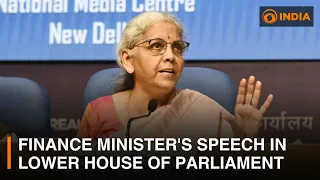 Indian Finance Minister Nirmala Sitharaman's Speech in Lower House of Indian Parliament