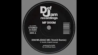 MF DOOM - Knowledge Me (Vomit Remix)