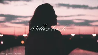 『今日を想って、明日を見つめて』メロウな女性ボーカルChill mix（R＆B,Soul）