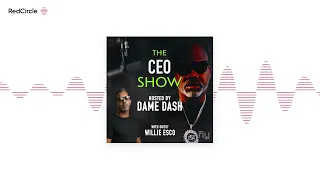 The CEO Show with Dame Dash (2) - Dame Dash & Willie Esco Expose the Truth About Rocawear!