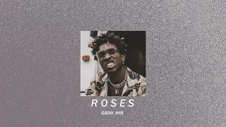 roses—SAINt JHN [original]; (slowed down + reverb)