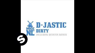 D Jastic - Dirty (Extended Mix)