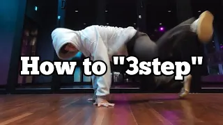 How to 3step / Bboy Mario / Breaking Tutorial / Footwork
