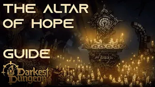 The Altar of Hope and You | Darkest Dungeon 2 Guide