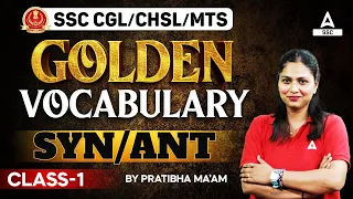 Vocabulary for SSC CGL/CHSL/MTS | Syn/Ant Previous Year Questions By Pratibha Mam #29